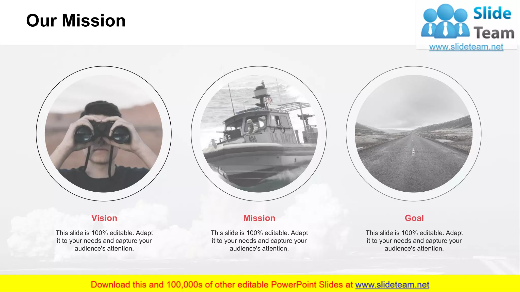 Our Mission
28
Goal
This slide is 100% editable. Adapt
it to your needs and capture your
audience's attention.
Mission
This slide is 100% editable. Adapt
it to your needs and capture your
audience's attention.
Vision
This slide is 100% editable. Adapt
it to your needs and capture your
audience's attention.
 