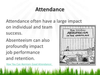 How You Can Maintain Good Attendance:
 