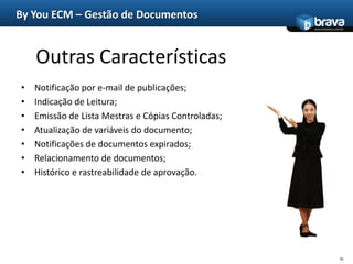 ByYou ECM TOTVS16Gestão de Documentos
