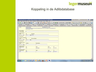 Koppeling in de Adlibdatabase

 