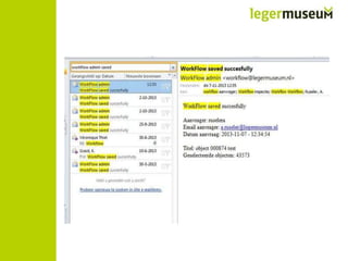 Workflow Restauratie in Adlib in het Legermuseum
