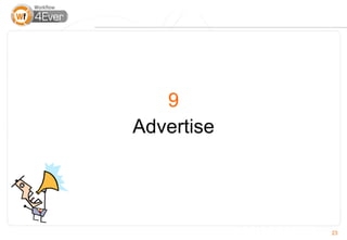 9
Advertise




            23
 