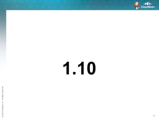 ©2015CloudBees,Inc.AllRightsReserved
10
1.10
 