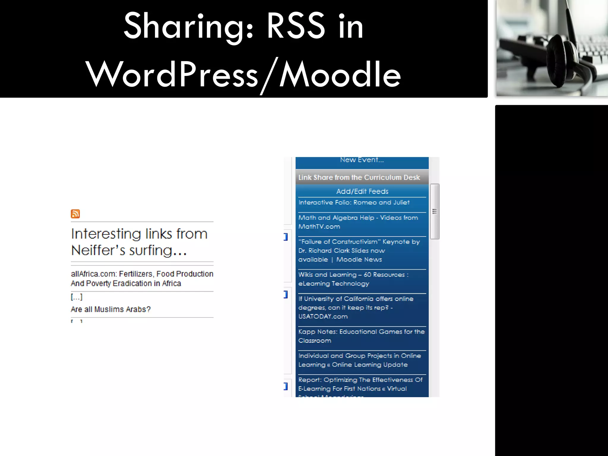 Sharing: RSS in
WordPress/Moodle
 