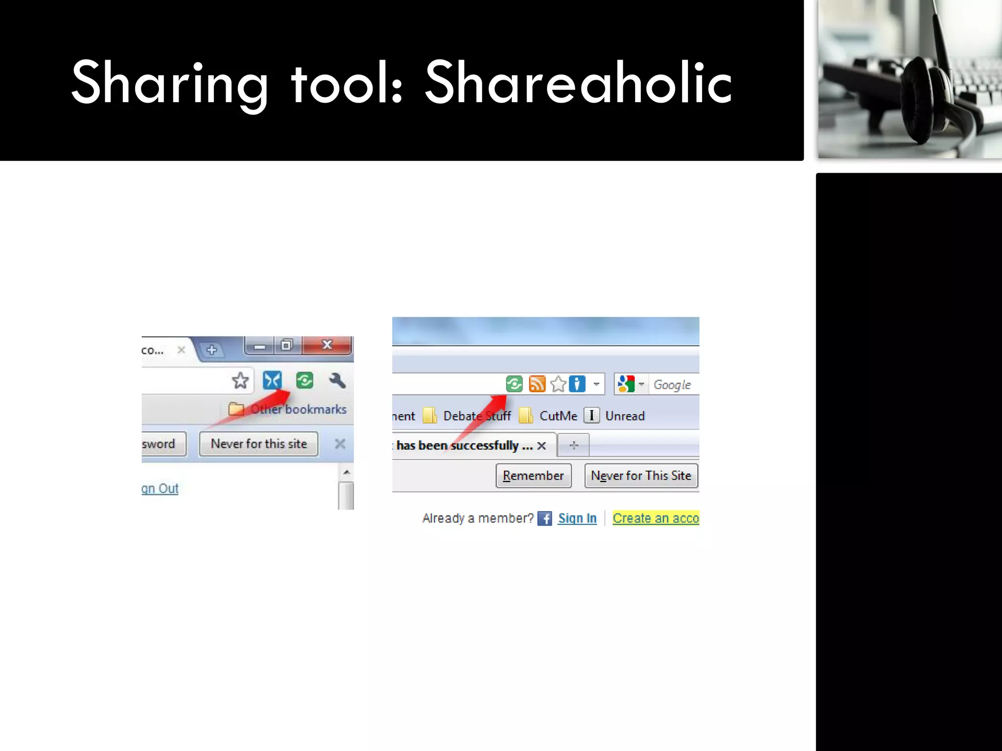 Sharing tool: Shareaholic
 