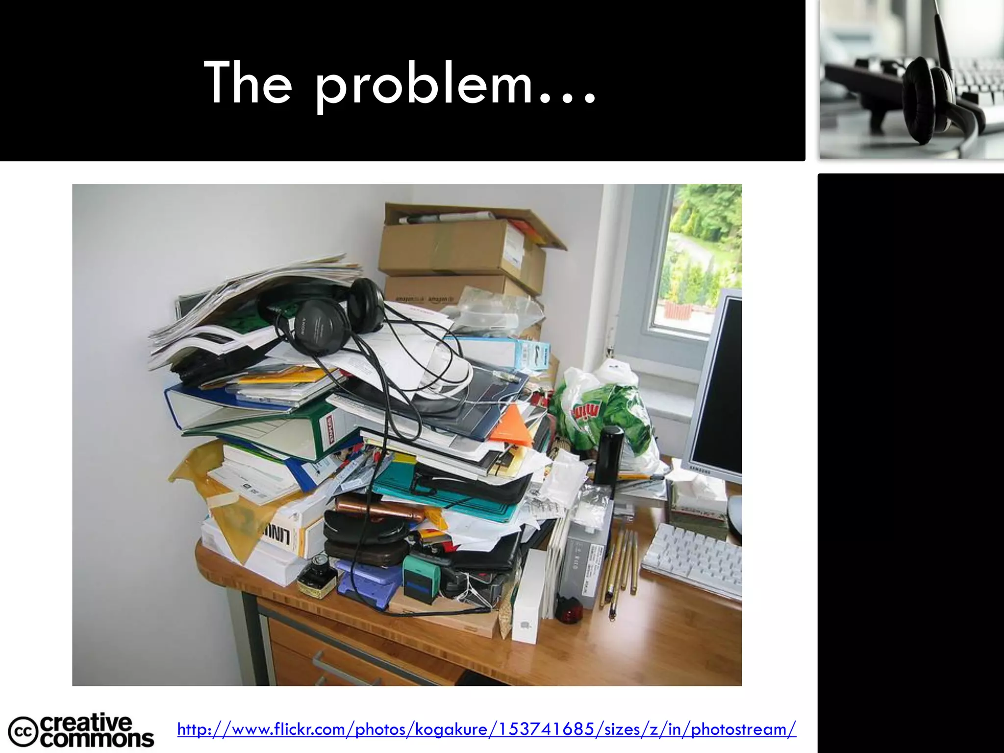 The problem…




http://www.flickr.com/photos/kogakure/153741685/sizes/z/in/photostream/
 