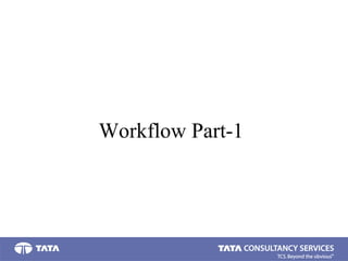 Workflow Part-1
 