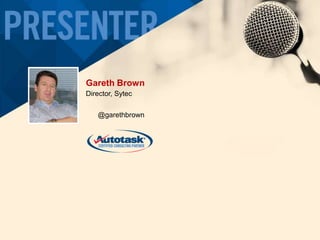 Gareth Brown
Director, Sytec
@garethbrown

 