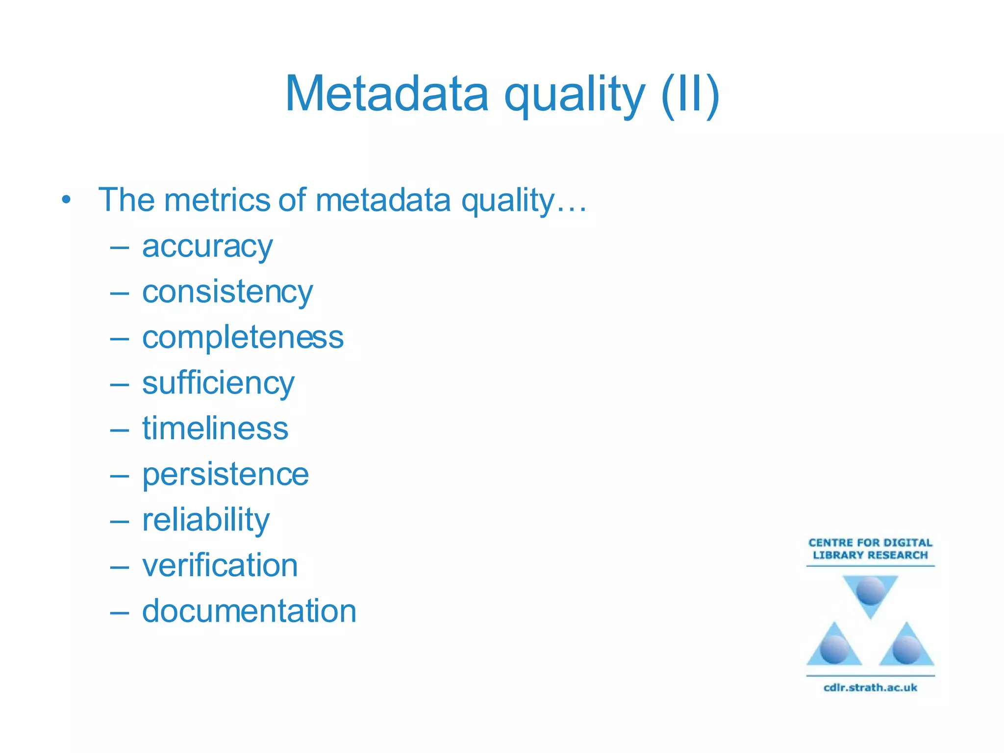 Workflows and Metadata Quality | PPT | Information Services Industry ...