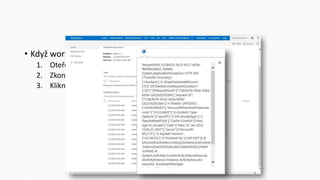 • Když workflow “zkrachuje za běhu”:
1. Oteřete příslušný document workflow
2. Zkontrolujte status ‘Cancelled”
3. Klikněte na ikonu “info” pro další informace
 