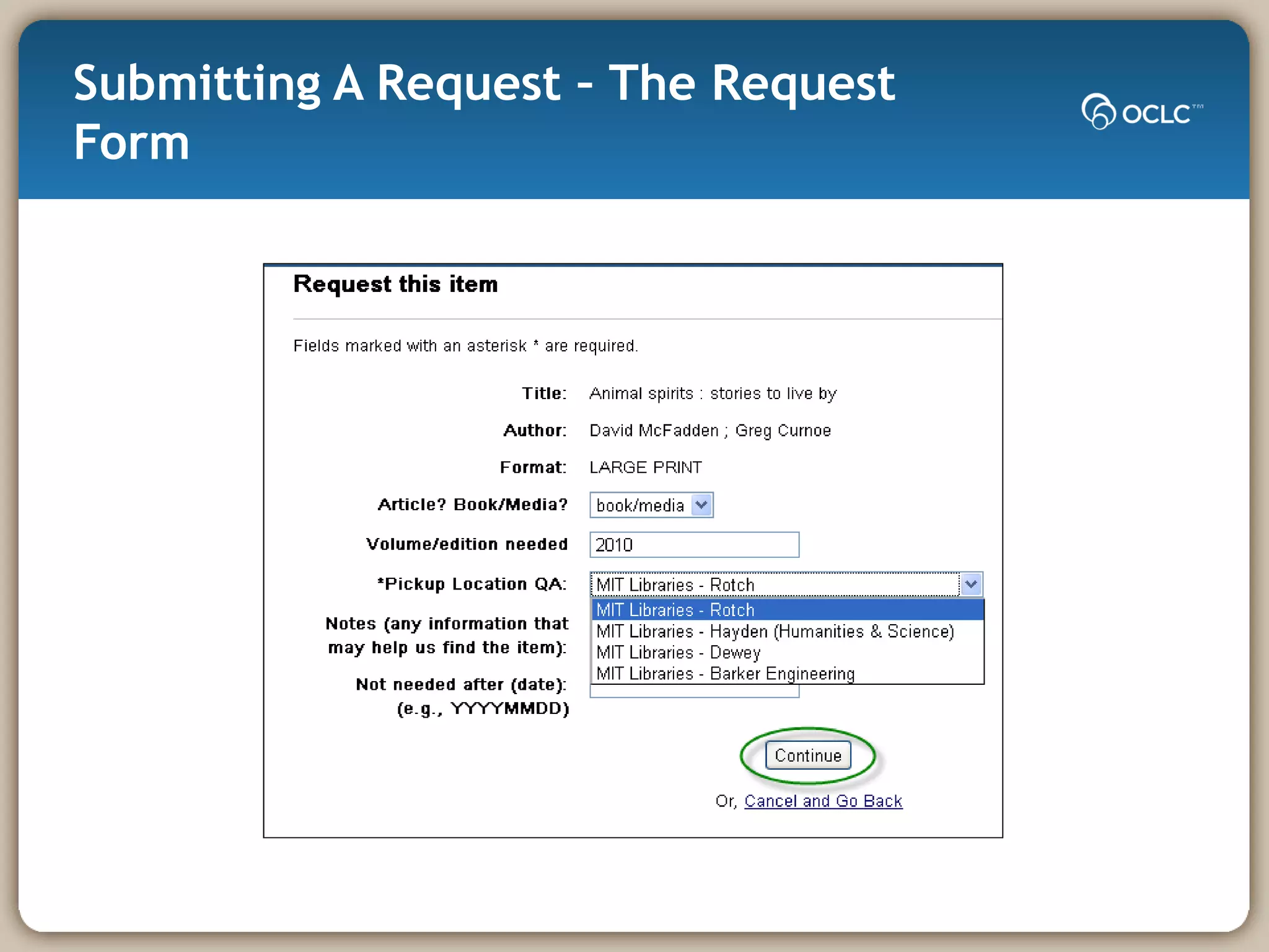 Submitting A Request – The Request Form 