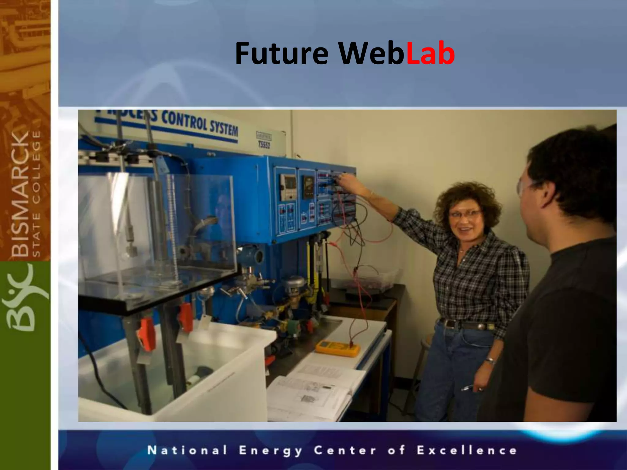 U.S. Department of Energy (DOE) DesignationNational Power Plant Operations Technology and Education CenterThe official designationrecognizes BSC as the premiernational center of education and training for operators and technicians in the energyindustryMay 2007