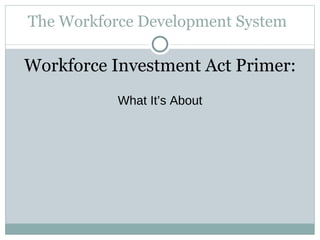 Workforce Development An Economic Development Asset | PPT