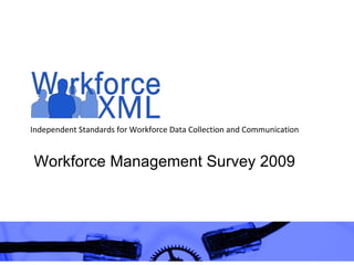 Workforce Management Survey 2009 