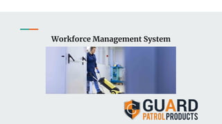 Workforce Management System
 