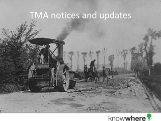 TMA notices and updates