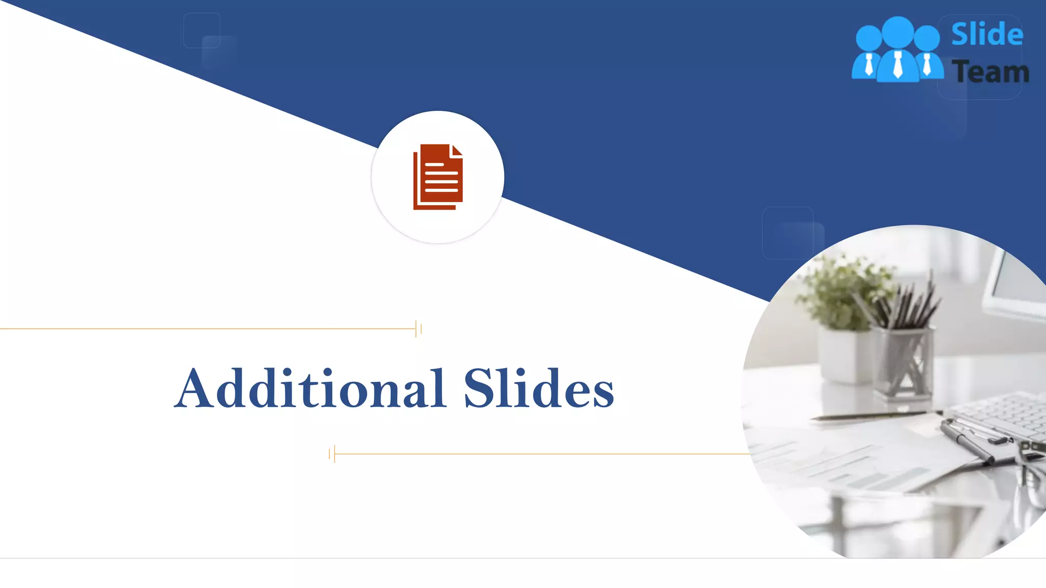 Additional Slides
33
 