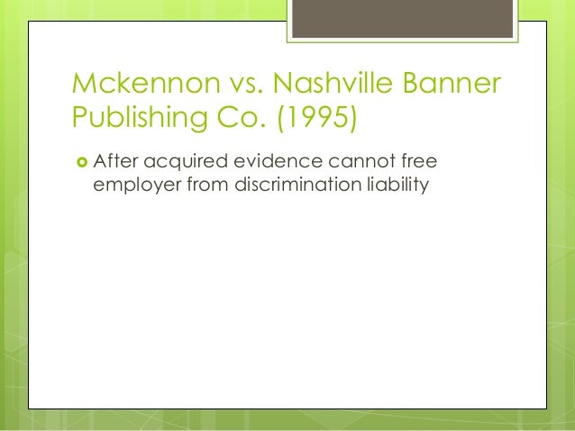 mckennon vs nashville banner publishing company Vlex -605290062 united mckennon v nashville banner publishing co the district court granted summary judgment for the company, holding that mckennon's. mckennon vs nashville banner publishing company Vlex -605290062 united mckennon v nashville banner publishing co the district court granted summary judgment for the company, holding that mckennon's.