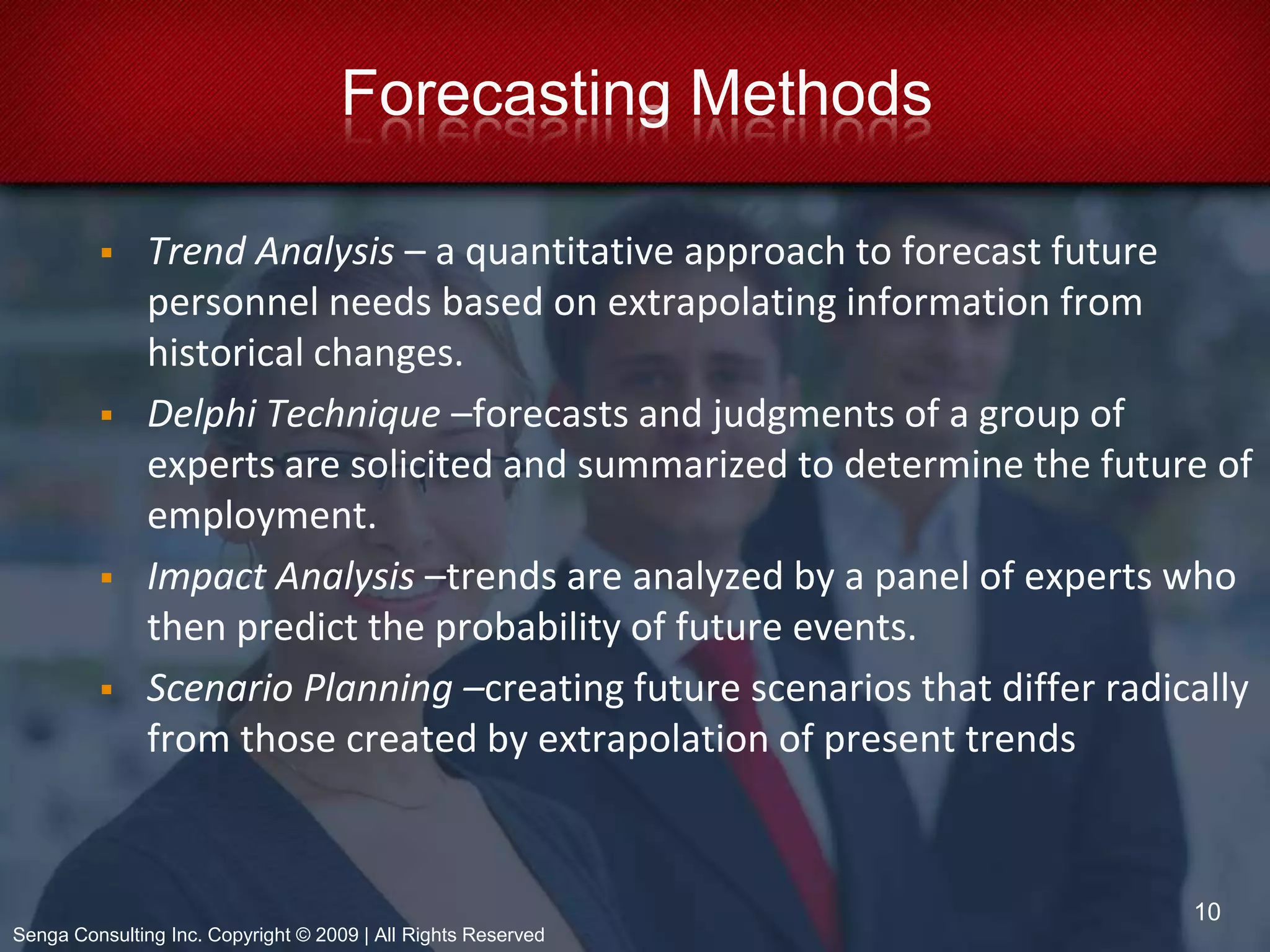 Access to talent includes considering all access sources. 