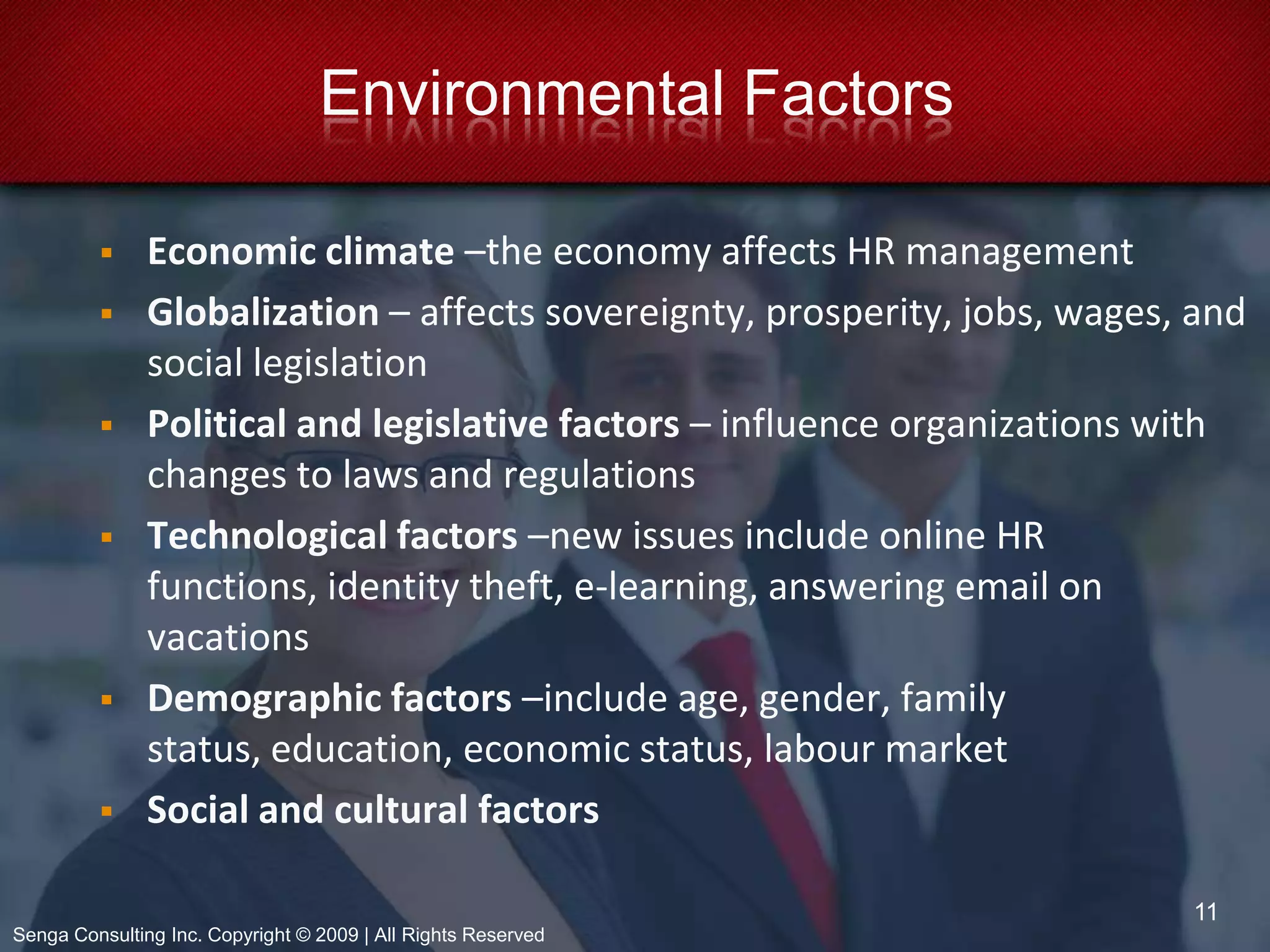 Talent: The skills, knowledge, predisposition and ability to undertake required activities including decision making.4Senga Consulting Inc. Copyright © 2009 | All Rights Reserved