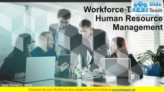 Workforce Trends In
Human Resource
Management
Your Company Name
 