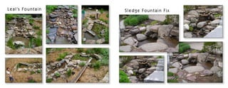 L e a l ’s F o u n t a i n   Sledge Fountain Fix
 