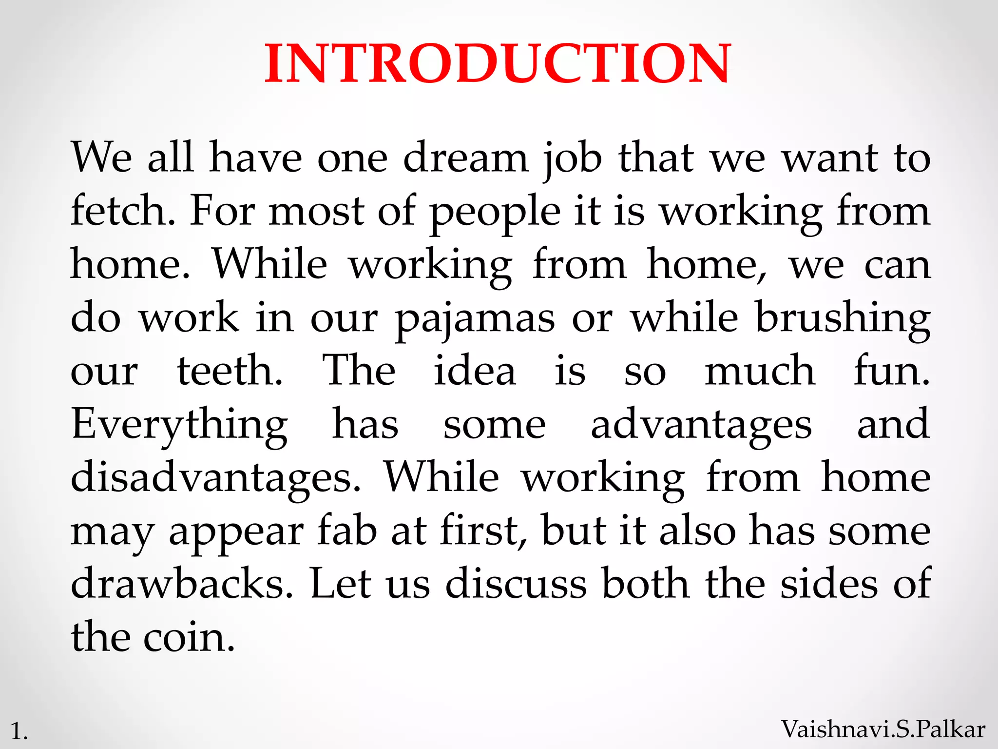 Work From Home Advantages and Disadvantages | PPTX