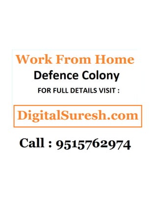 Work from home defence colony