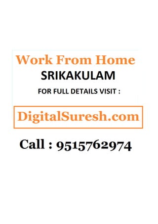 Work from home  srikakulam