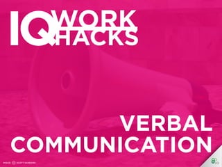 Verbal 
Communication 
 