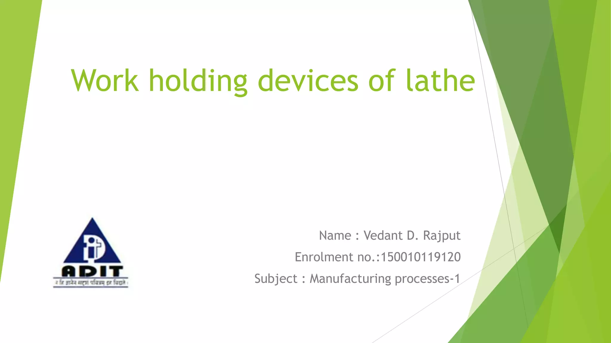 Work holding devices of lathe PPT