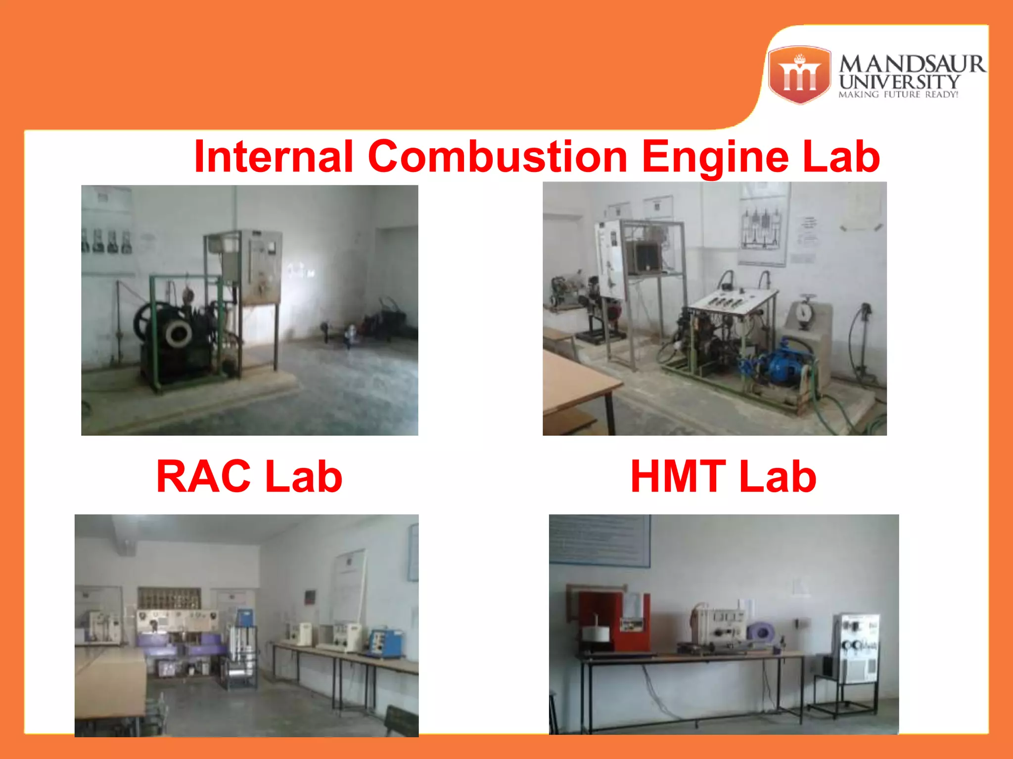 Internal Combustion Engine Lab
HMT LabRAC Lab
 