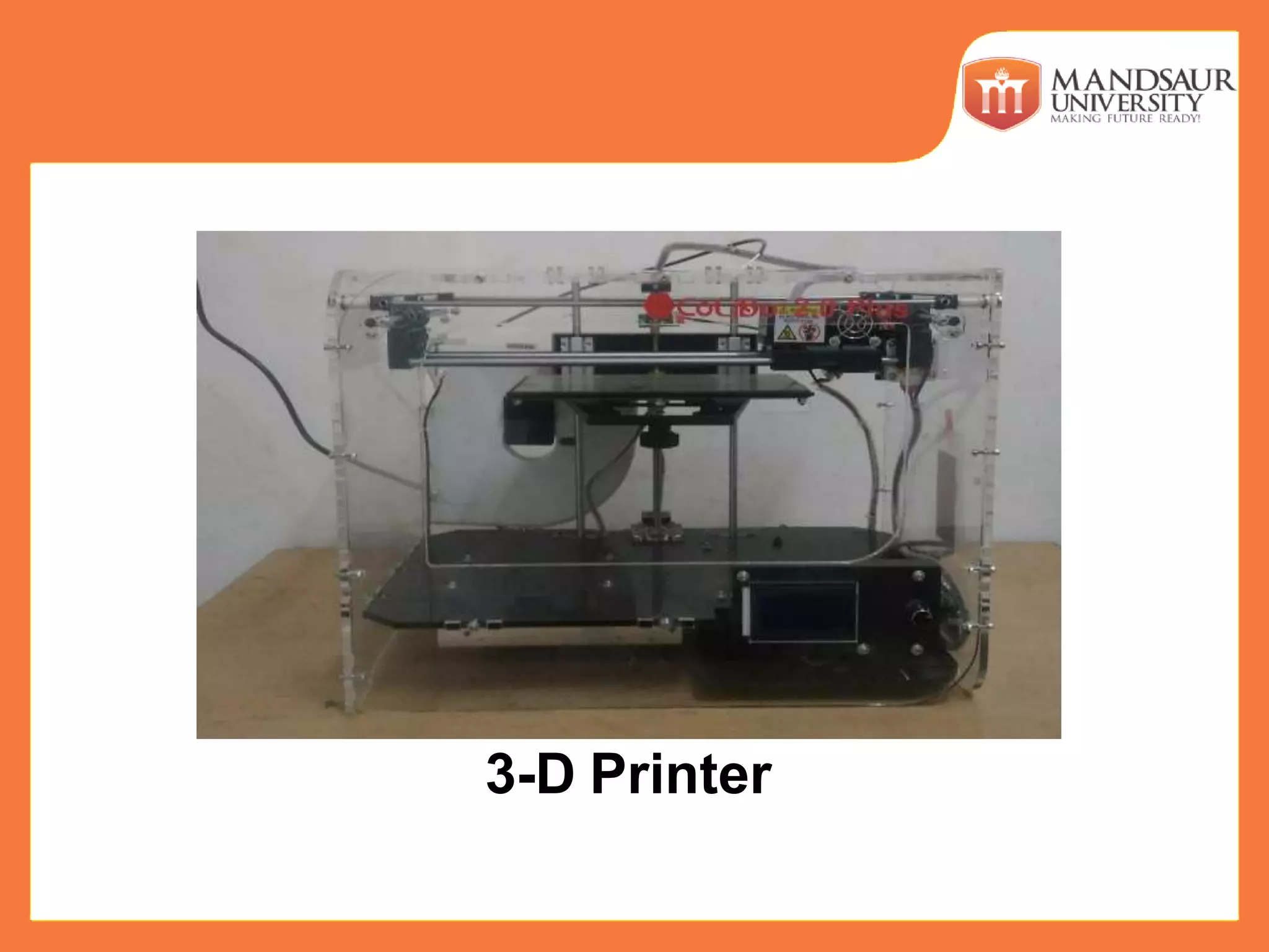 3-D Printer
 