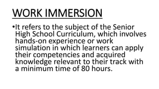 SENIOR HIGH SCHOOL WORK IMMERSION GUIDELINES.pptx