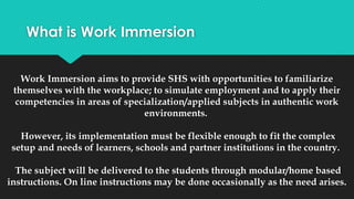 WORK IMMERSION ORIENTATION.pptxWORK IMMERSION ORIENTATION.pptx