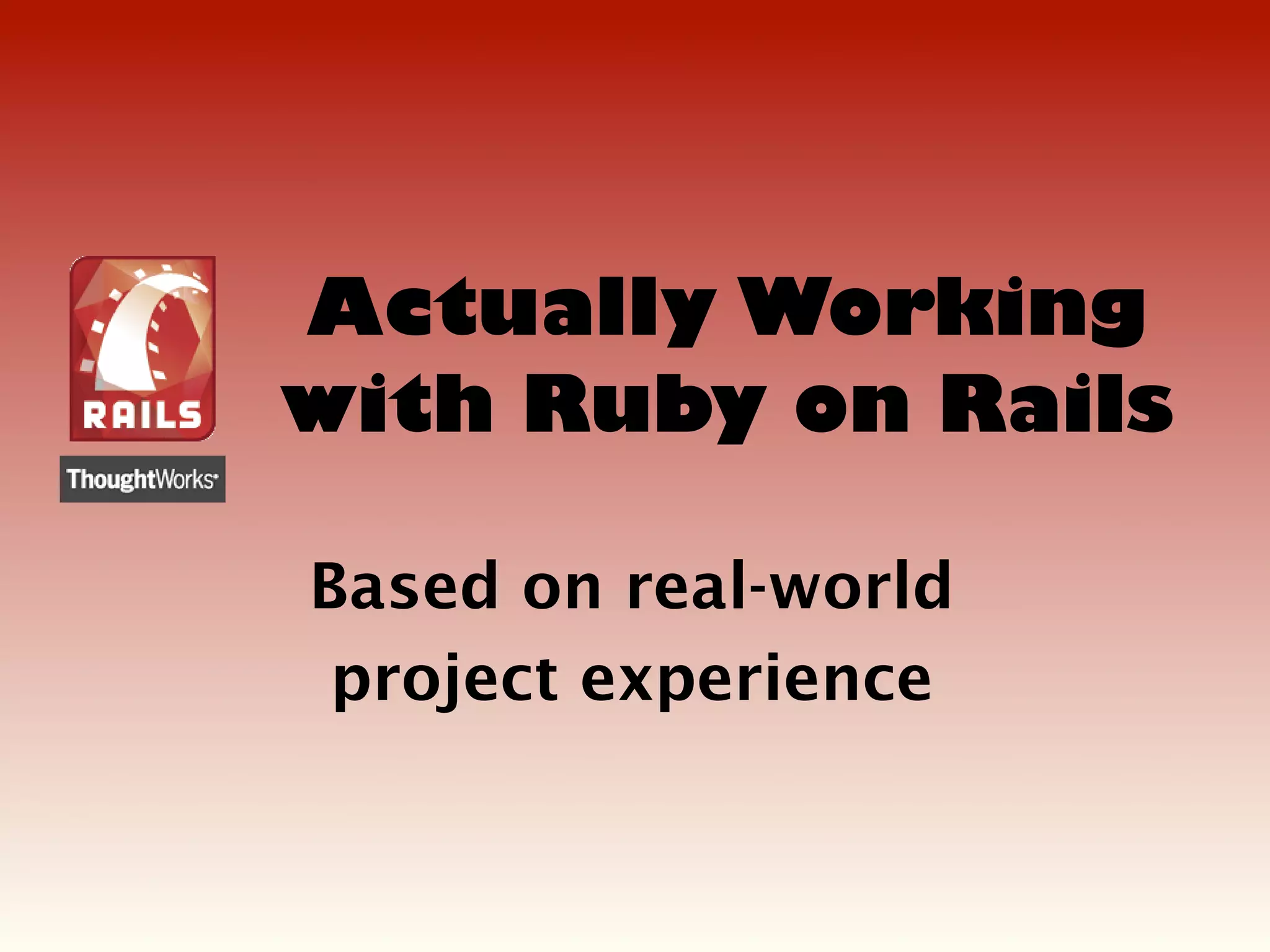 Workin On The Rails Road