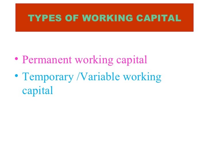 types of working capital types of working capital