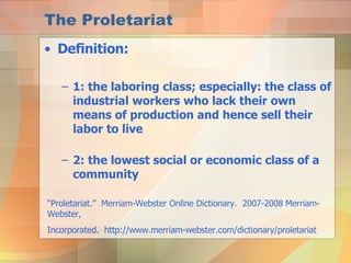 Proletariat Working Class Working & Living Conditions Industrial Revo. | PPT