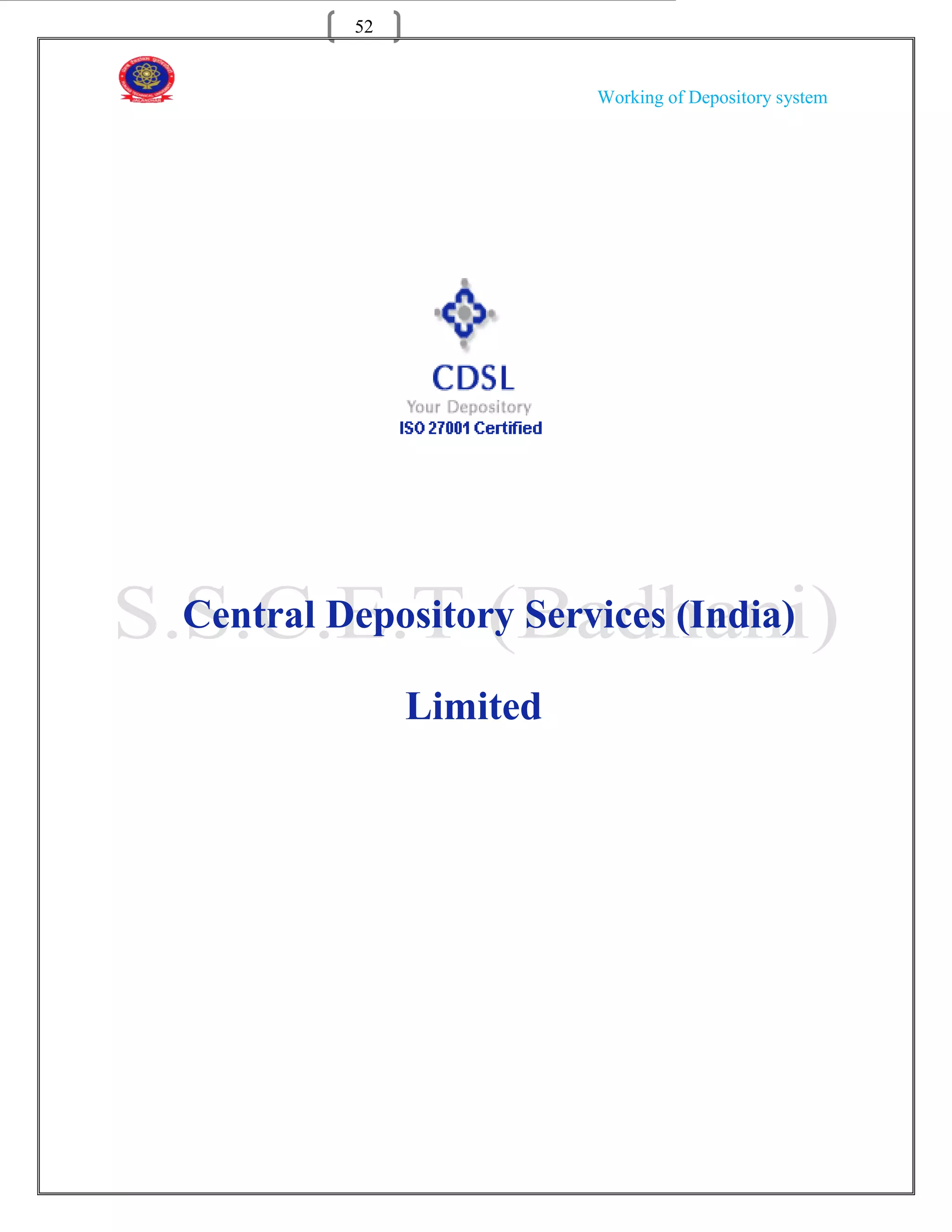 52


                        Working of Depository system




Central Depository Services (India)

              Limited
 