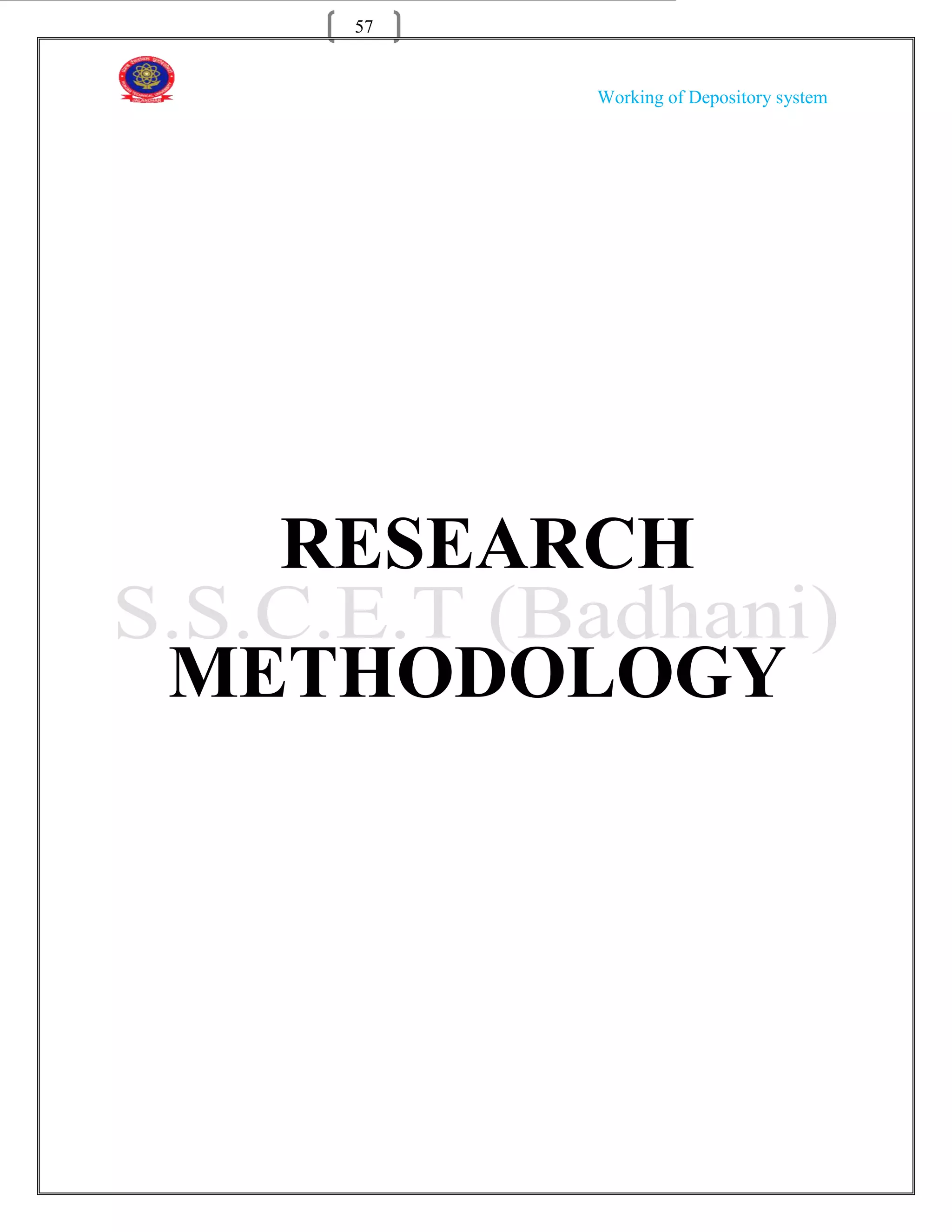 57


        Working of Depository system




 RESEARCH
METHODOLOGY
 
