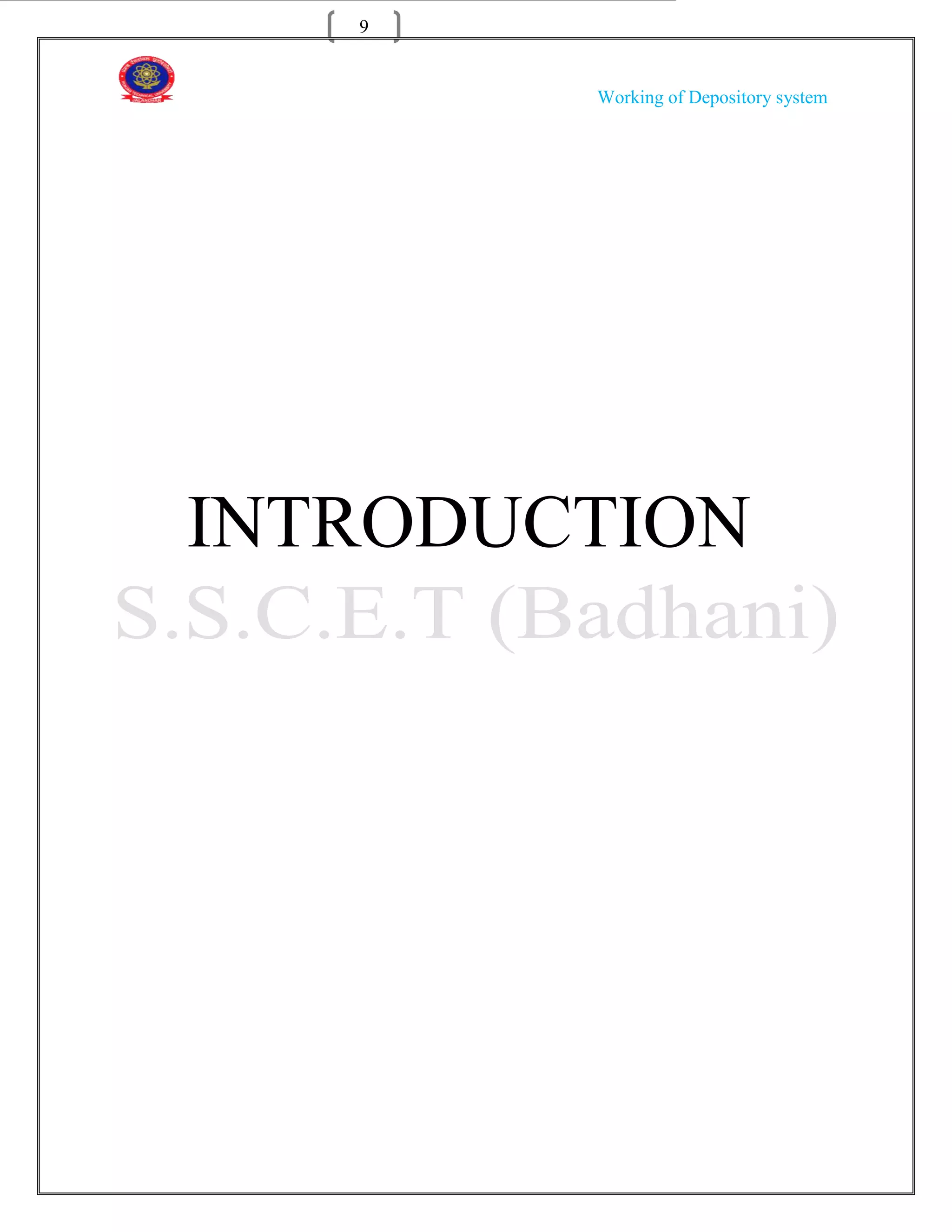 9


        Working of Depository system




INTRODUCTION
 