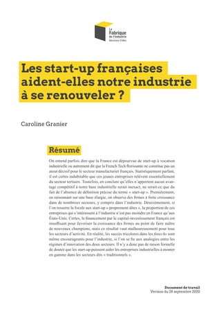 Les start-up françaises
aident-elles notre industrie
à se renouveler ?
On entend parfois dire que la France est dépourvue ...