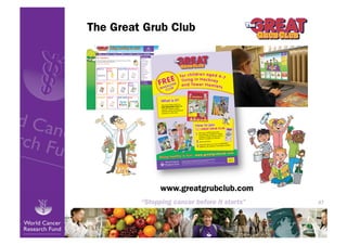 The Great Grub Club




            www.greatgrubclub.com
                                    47
 