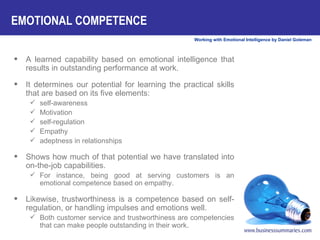 <ul><li>A learned capability based on emotional intelligence that results in outstanding performance at work.  </li></ul><...