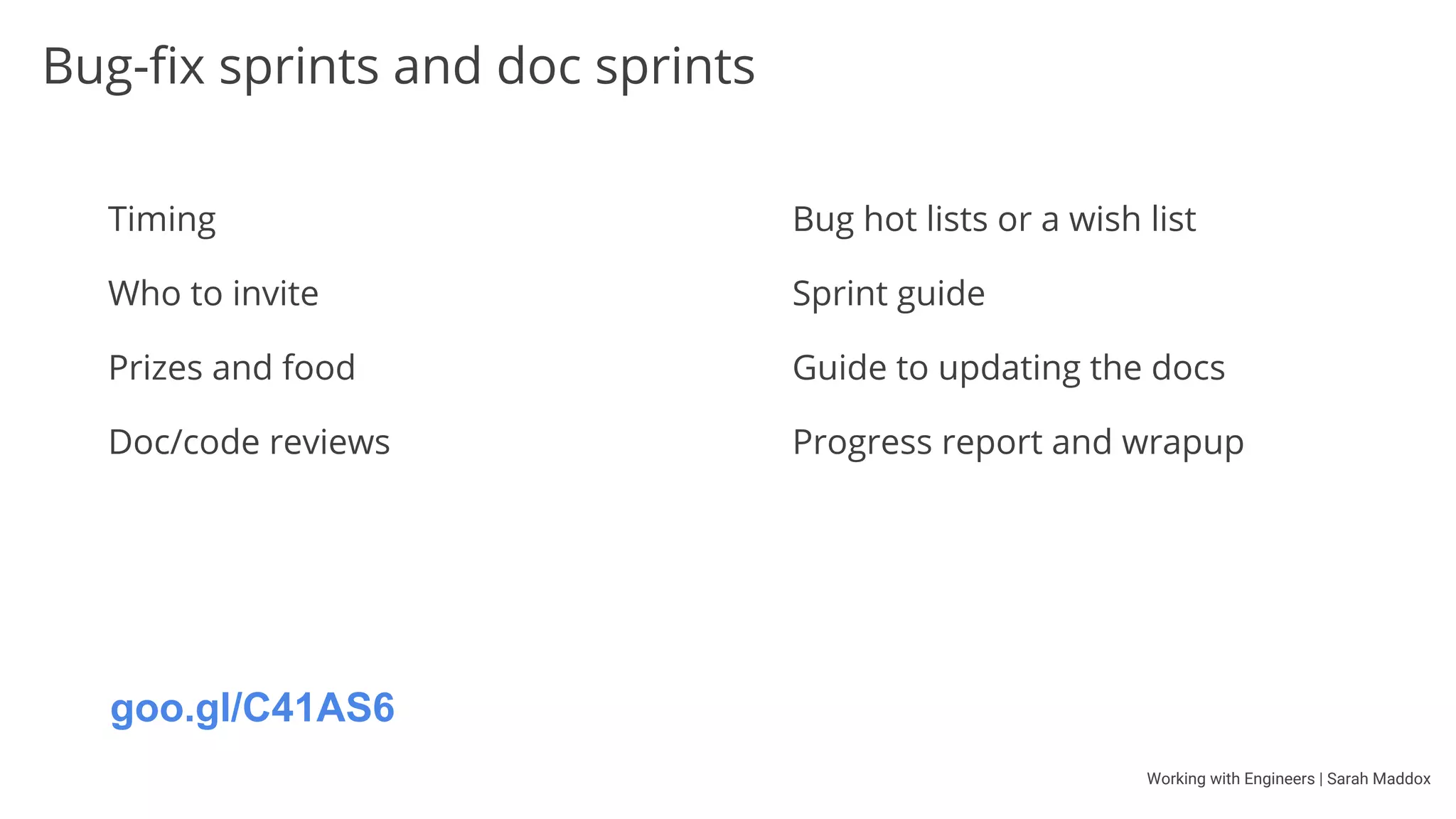 Working with Engineers | Sarah Maddox
Play with the team
Food
Foosball
 