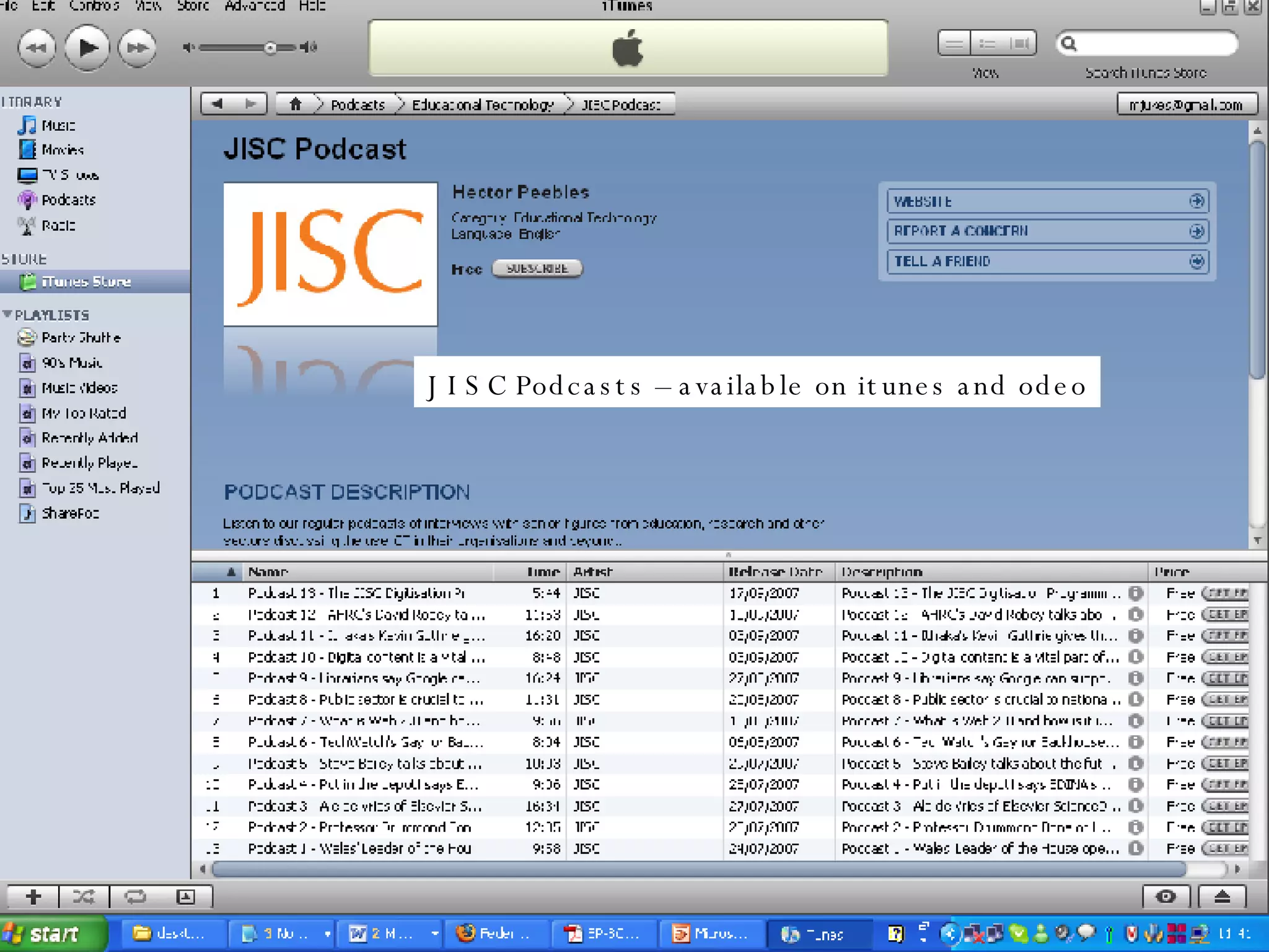 JISC Podcasts – available on itunes and odeo 