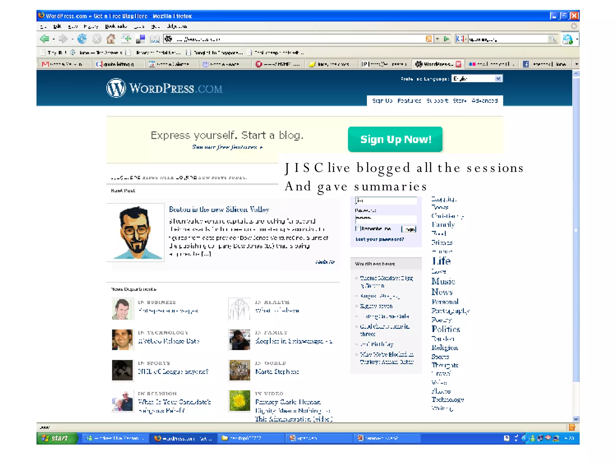 JISC live blogged all the sessions And gave summaries 