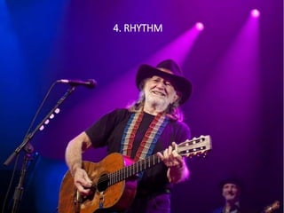 4. RHYTHM
 