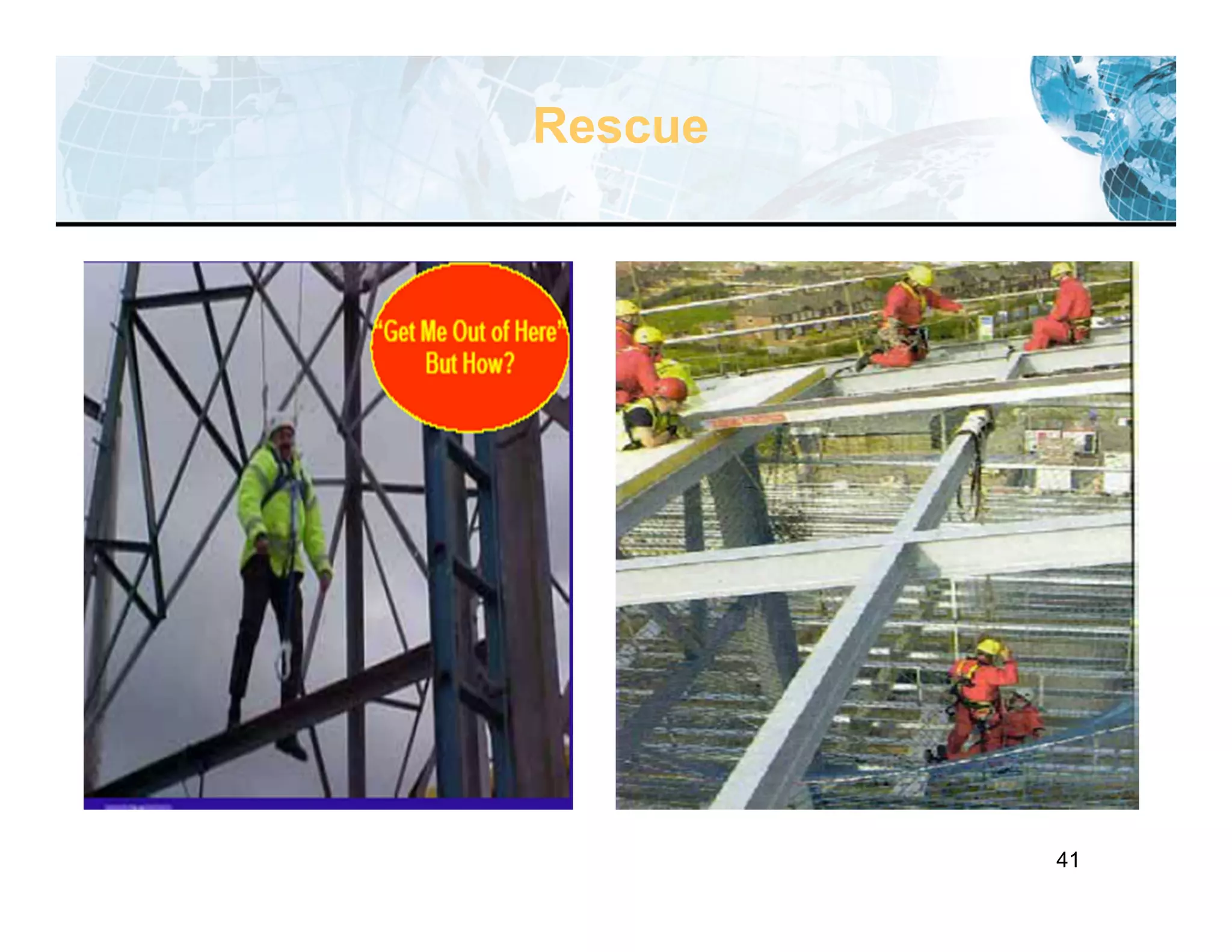 41
Rescue
 