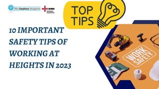Working at Heights Safety Measures and Best Practices for Elevated Work